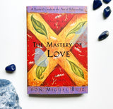 The Mastery of Love by Don Miguel Ruiz