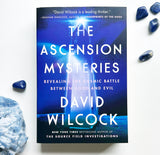 The Ascension Mysteries by David Wilcock
