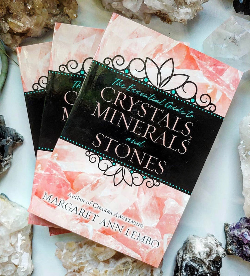 The Essential Guide to Crystals, Minerals and Stones by Margaret Ann Lembo